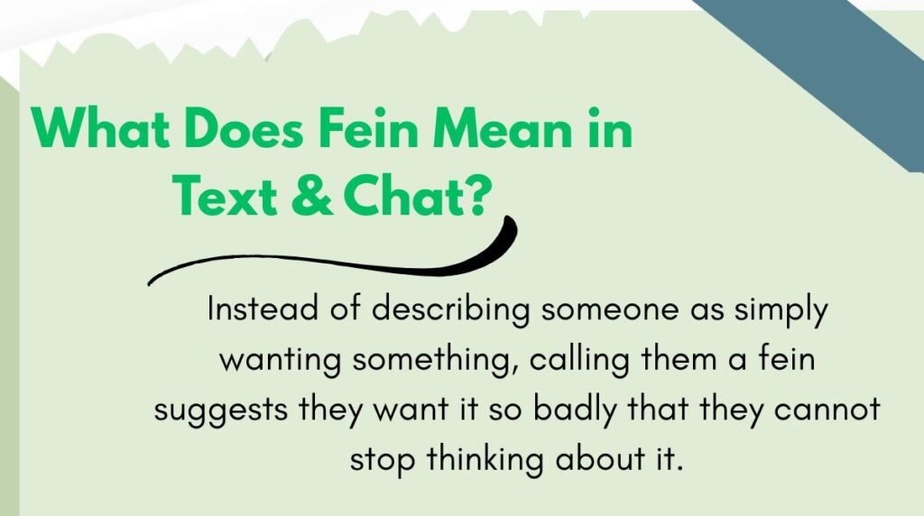 What Does Fein Mean in Text & Chat?