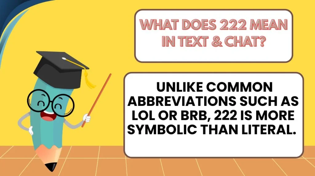What Does 222 Mean in Text & Chat?