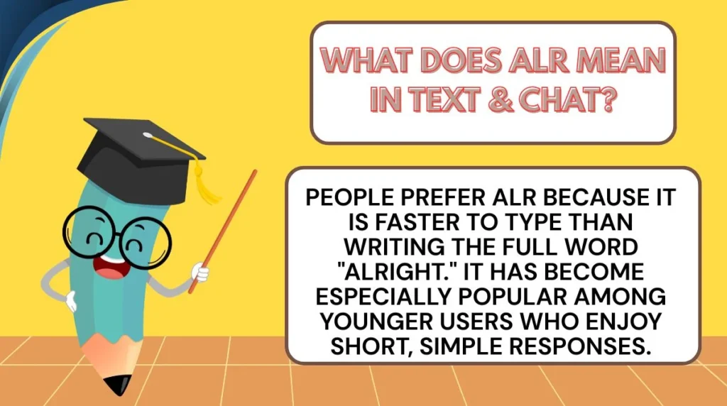 What Does ALR Mean in Text & Chat?