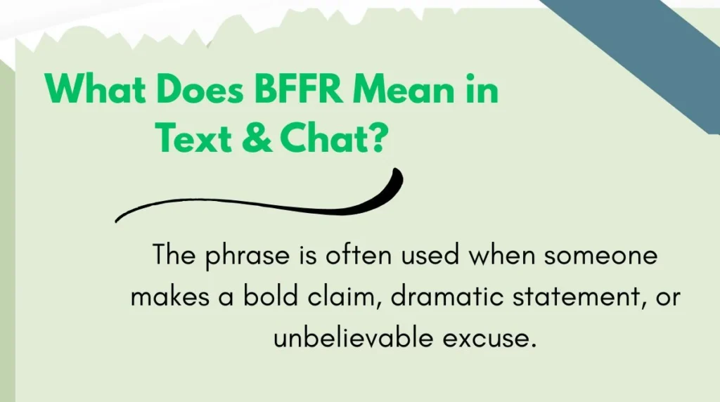 What Does BFFR Mean in Text & Chat?