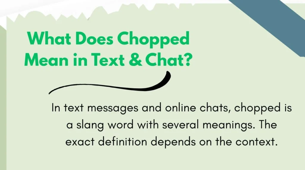 What Does Chopped Mean in Text & Chat?