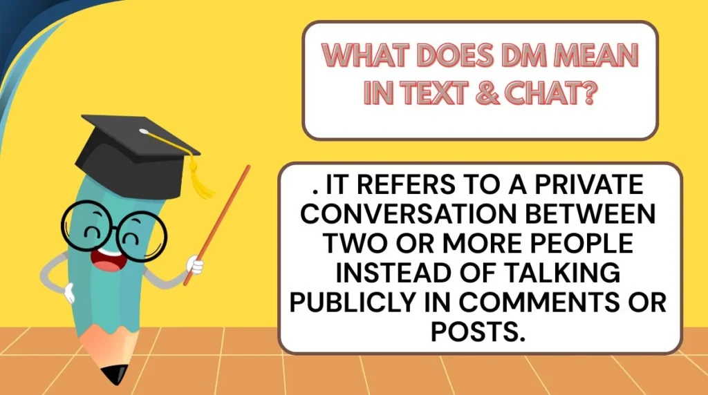 What Does DM Mean in Text & Chat?