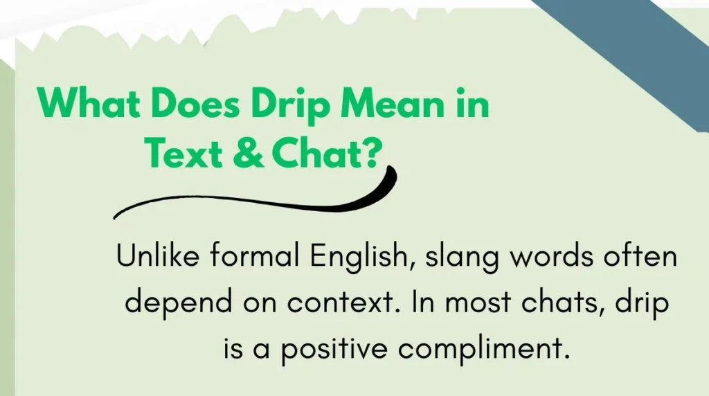 What Does Drip Mean in Text & Chat?