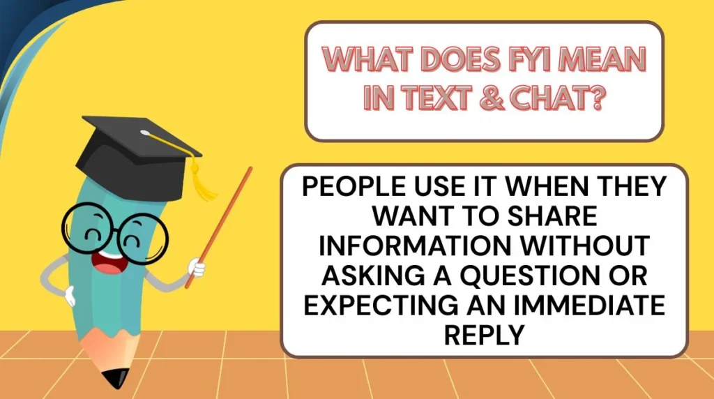 What Does FYI Mean in Text & Chat?