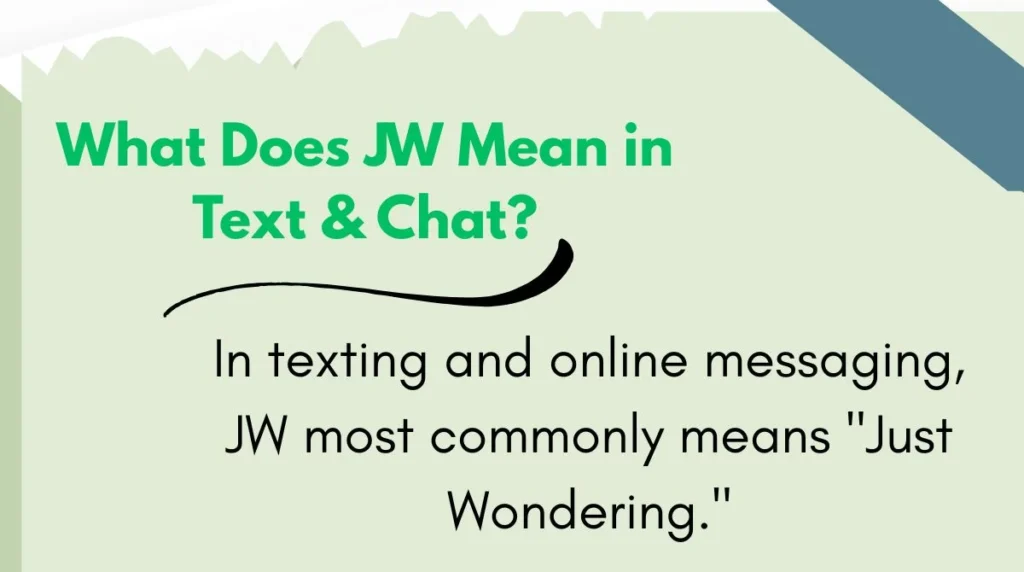 What Does JW Mean in Text & Chat?