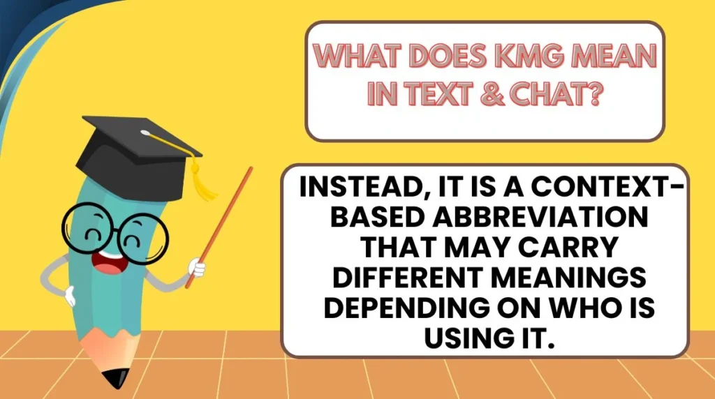 What Does KMG Mean in Text & Chat?