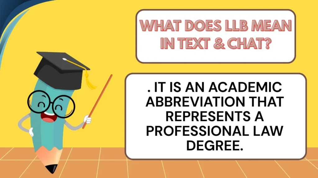 What Does LLB Mean in Text & Chat?