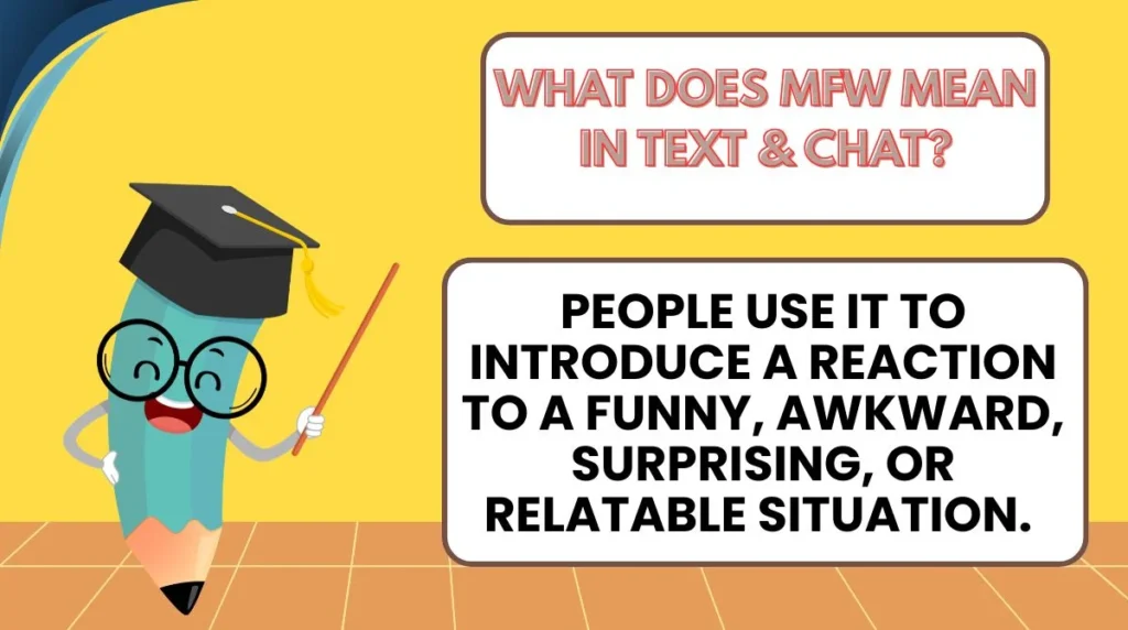 What Does MFW Mean in Text & Chat?