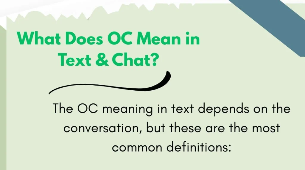 What Does OC Mean in Text & Chat?