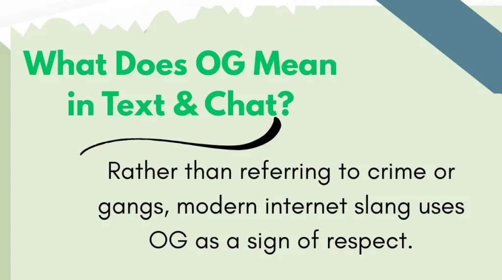 What Does OG Mean in Text & Chat?