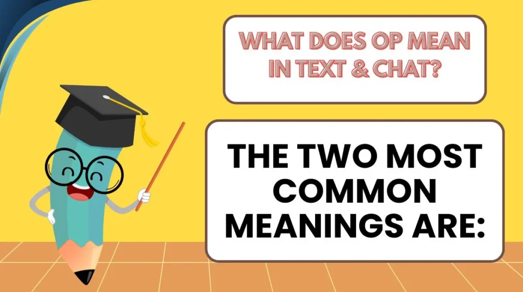 What Does OP Mean in Text & Chat?