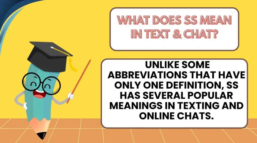 What Does SS Mean in Text & Chat?
