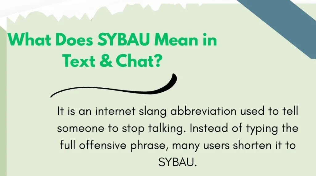 What Does SYBAU Mean in Text & Chat?