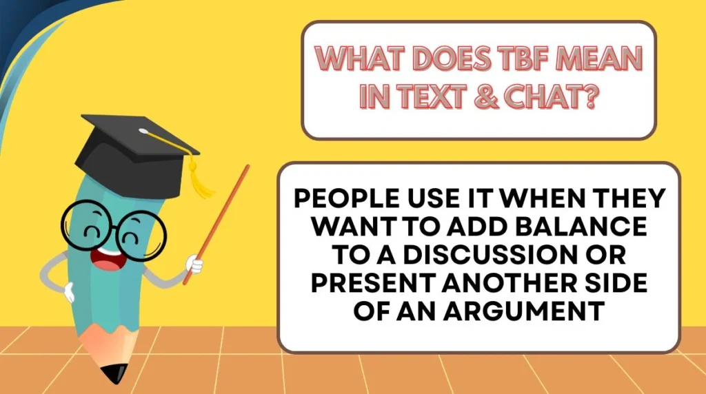 What Does TBF Mean in Text & Chat?