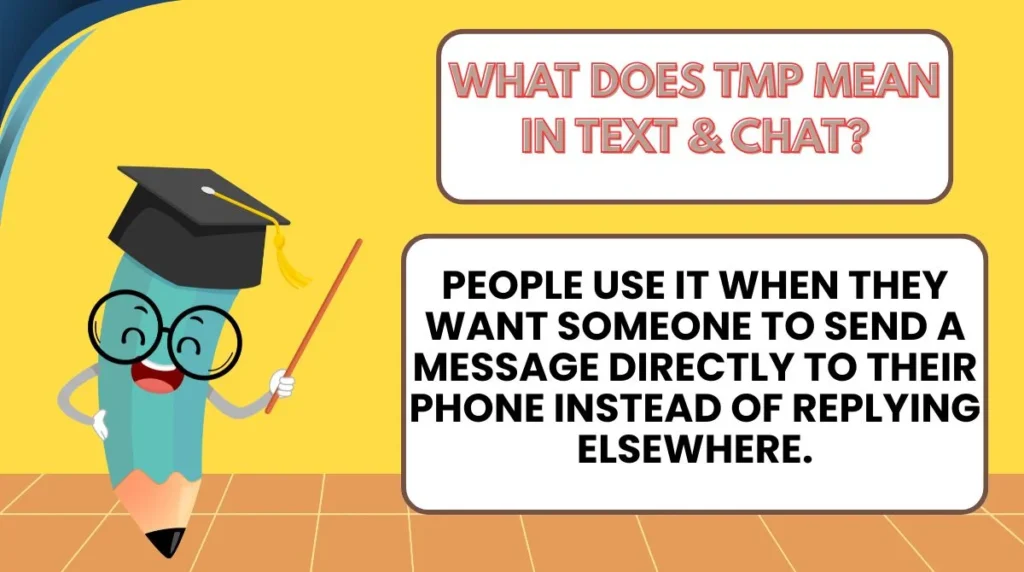 What Does TMP Mean in Text & Chat?
