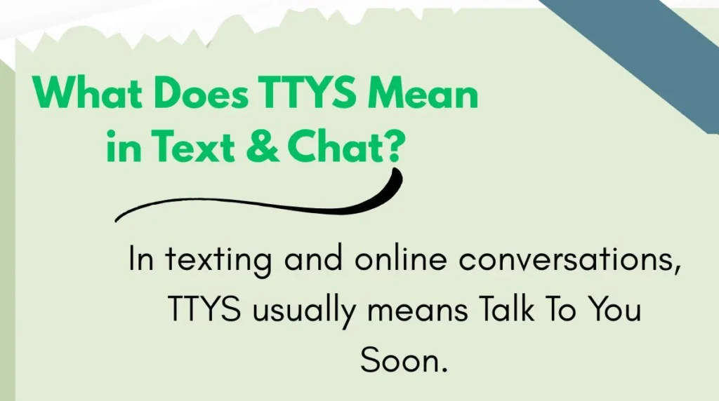 What Does TTYS Mean in Text & Chat?