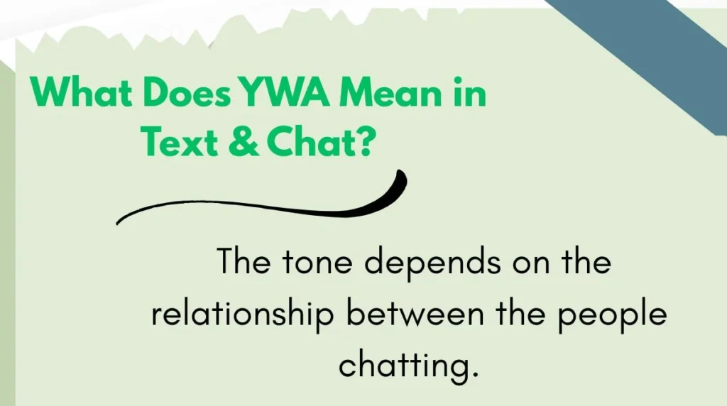 What Does YWA Mean in Text & Chat?